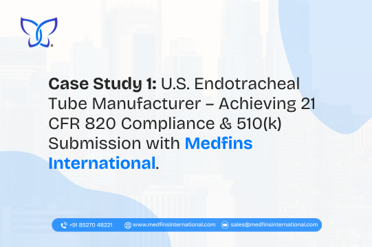 Case Study 1: U.S. Endotracheal Tube Manufacturer